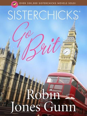 cover image of Sisterchicks Go Brit!